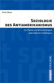 Soziologie des Antiamerikanismus (eBook, PDF)