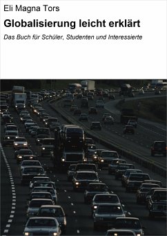 Globalisierung leicht erklärt (eBook, ePUB) - Magna Tors, Eli