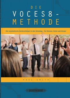 DIE VOCES8 METHODE - Smith, Paul