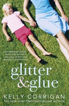 Glitter and Glue (eBook, ePUB) - Corrigan, Kelly