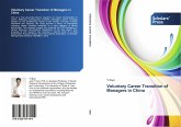 Voluntary Career Transition of Managers in China