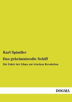 Das geheimnisvolle Schiff - Spindler, Karl