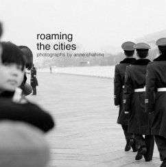 Roaming the Cities - Chahine, Anne