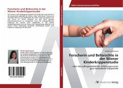 Forscherin und Beforschte in der Wiener Kinderkrippenstudie - Schneeweis, Sandra