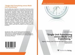 ¿Single Unit Franchising versus Multi Unit Franchising.¿ - Moritz, Lindia-Maria