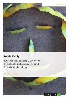 Der Zusammenhang zwischen Mitarbeiterzufriedenheit und Mitarbeiterbindung (eBook, PDF) - Menig, Isolde