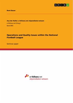 Operations and Quality Issues within the National Football League