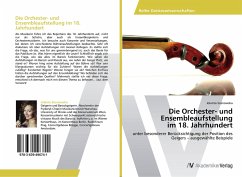 Die Orchester- und Ensembleaufstellung im 18. Jahrhundert