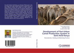 Development of Peri-Urban Camel Production System in Semi-Arid Kenya - Noor, Issack Mohamed;Guliye, Abdi Yakub;Bebe, Bockline Omedo