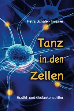 Tanz in den Zellen (eBook, ePUB) - Schäfer- Timpner, Petra