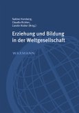 Erziehung und Bildung in der Weltgesellschaft