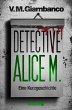 Detective Alice M. (eBook, ePUB) - Bild 1