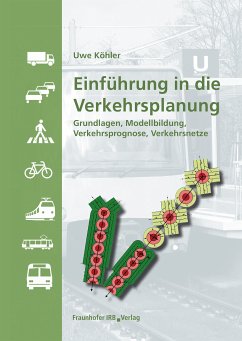 Einführung in die Verkehrsplanung. (eBook, PDF) - Köhler, Uwe
