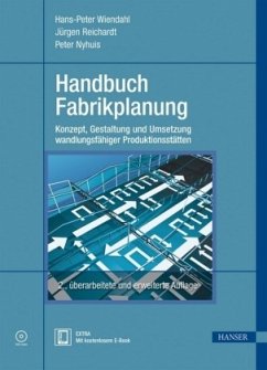 Handbuch Fabrikplanung - Wiendahl, Hans-Peter;Reichardt, Jürgen;Nyhuis, Peter