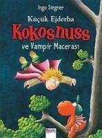Kokosnuss ve Vampir Macerasi - Siegner, Ingo