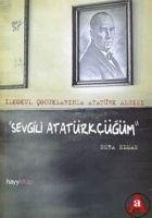 Sevgili Atatürkcügüm - Elmas, Esra