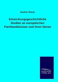 Entwicklungsgeschichtliche Studien an europäischen Flachlandsküsten und ihren Dünen