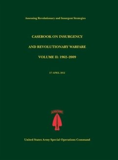 Casebook on Insurgency and Revolutionary Warfare, Volume II - Tompkins, Paul J.; U. S. Army Special Operations Command