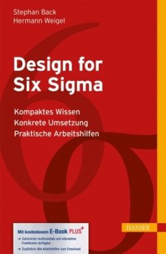 Design for Six Sigma, m. 1 Buch, m. 1 E-Book - Back, Stephan;Weigel, Hermann