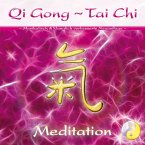 Qi Gong - Tai Chi - Meditation