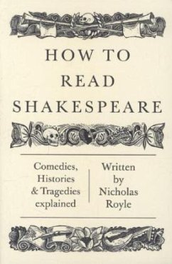 How To Read Shakespeare - Royle, Nicholas