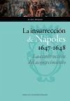 La insurrección de Nápoles, 1647-1648 : la construcción del acontecimiento - Hugon, Alain