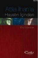 Attila Ilhanla Hayatin Icinden - Manisali, Erol