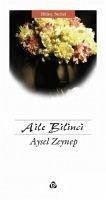 Aile Bilinci - Zeynep, Aysel