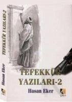 Tefekkür Yazilari 2 - Eker, Hasan