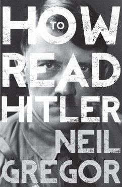 How to Read Hitler - Gregor, Neil