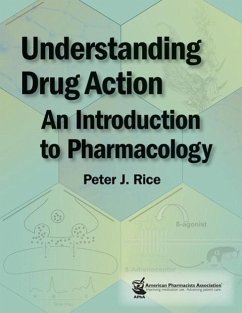 Understanding Drug Action - Rice, Peter J
