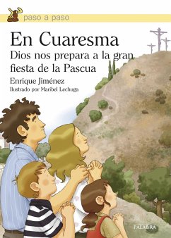 En Cuaresma Dios nos prepara a la gran fiesta de la Pascua - Jiménez Lasanta, Enrique