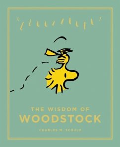 The Wisdom of Woodstock - Schulz, Charles M.