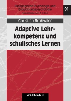 Adaptive Lehrkompetenz und schulisches Lernen - Brühwiler, Christian