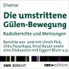 Die umstrittene Gülen-Bewegung... - Bild 1