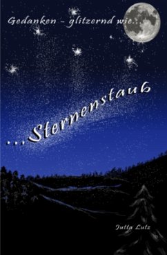 Gedanken - glitzernd wie Sternenstaub - Lutz, Jutta