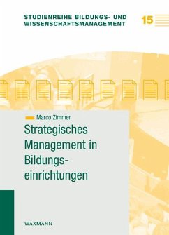 Strategisches Management in Bildungseinrichtungen - Zimmer, Marco