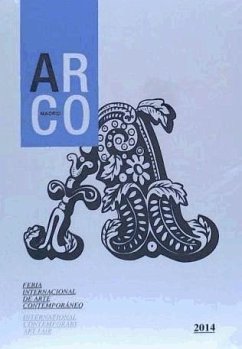 Catálogo oficial de ArcoMadrid 2014 : Feria Internacional de Arte Contemporáneo, celebrado del 19 al 23 de febrero en Madrid - Feria Internacional de Arte Contemporáneo
