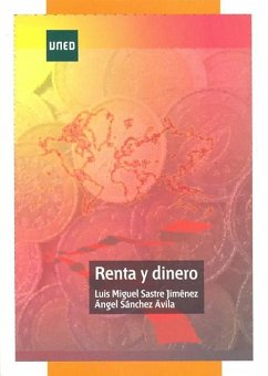 Renta y dinero - Sastre Jiménez, Luis . . . [et al.; Sánchez Ávila, Ángel