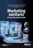 Marketing sanitario : evolución-revolución