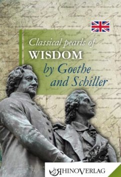 Wisdom by Goethe and Schiller - Goethe, Johann Wolfgang von;Schiller, Friedrich