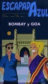 Bombay y Goa - Cabrera, Daniel; Mazarrasa Mowinckel, Luis