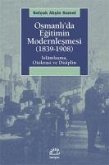 Osmanlida Egitimin Modernlesmesi 1839-1908