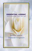 Essential Lessac Honoring the Familiar in Body, Mind, Spirit