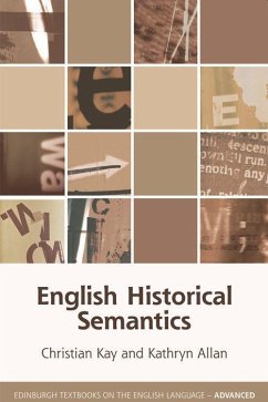 English Historical Semantics - Kay, Christian; Allan, Kathryn