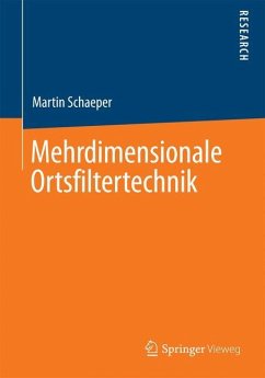 Mehrdimensionale Ortsfiltertechnik - Schaeper, Martin