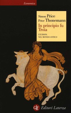 Cover In principio fu Troia. L'Europa nel mondo antico