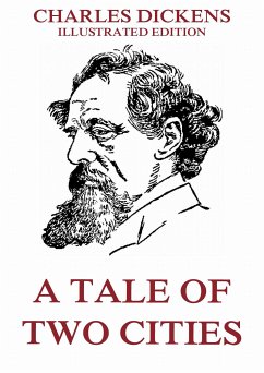 A Tale Of Two Cities (eBook, ePUB) - Dickens, Charles