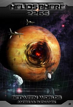 Heliosphere 2265 - Volume 2: Between Worlds (Science Fiction) (eBook, ePUB) - Suchanek, Andreas