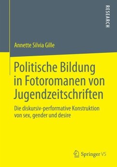 Politische Bildung in Fotoromanen von Jugendzeitschriften - Gille, Annette Silvia
